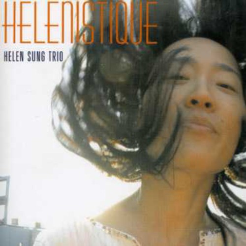 Sung, Helen Trio: Helenistique