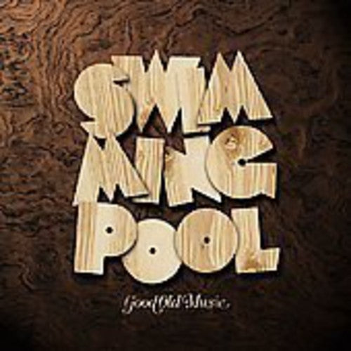 Swimmingpool: Good Old Music