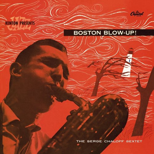 Chaloff, Serge: Boston Blow Up