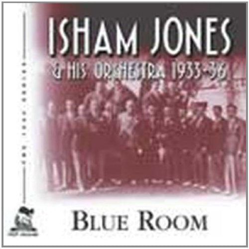 Jones, Isham: Blue Room: 1933-36