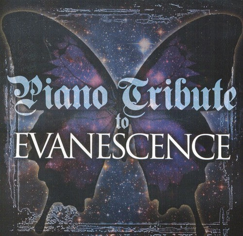 Piano Tribute: Piano Tribute to Evanescence