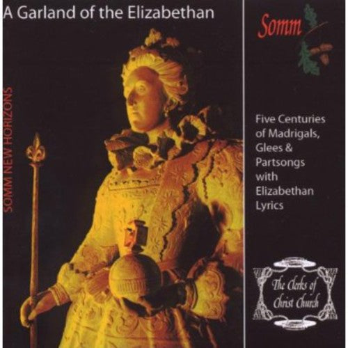 Garland of the Elizabethan Lyric / Various: Garland of the Elizabethan Lyric / Various