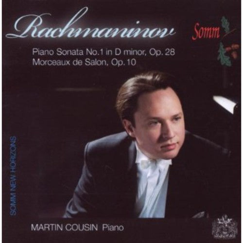 Rachmaninoff / Cousin: Sonata for Piano No 1 in D-Minor Op 28