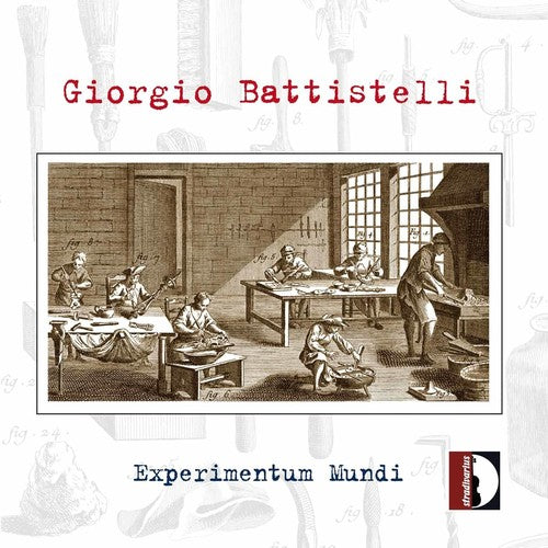 Battistelli / Intrumental Ensemble: Experimentum Mundi