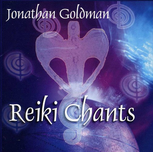 Goldman, Jonathan: Reiki Chants