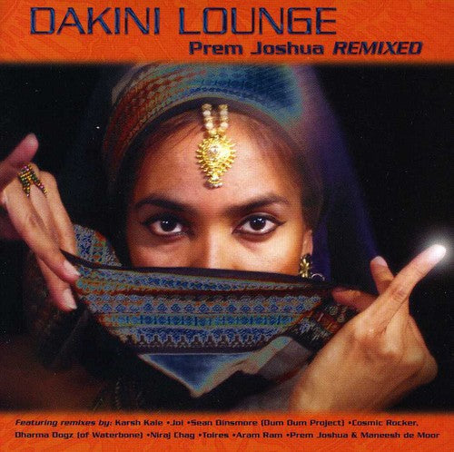 Joshua, Prem: Dakini Lounge: Joshua Prem Remixed