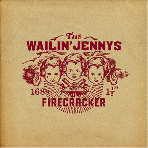 Wailin' Jennys: Firecracker