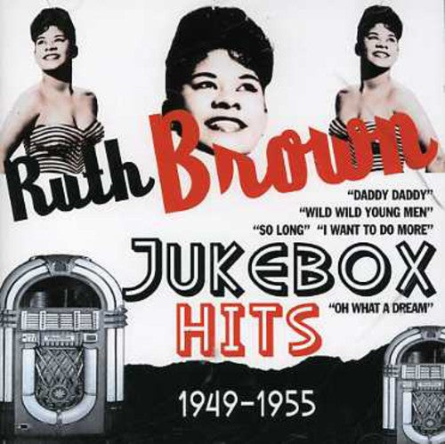 Brown, Ruth: Jukebox Hits 1949-1955