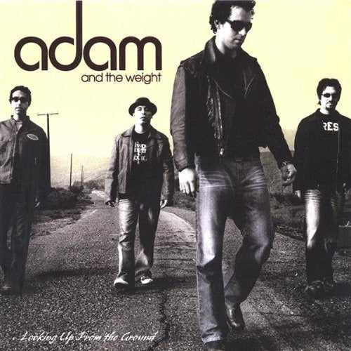 Adam & the Weight: Looking Up from the Ground