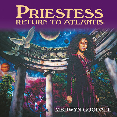 Goodall, Medwyn: Priestess Return to Atlantis