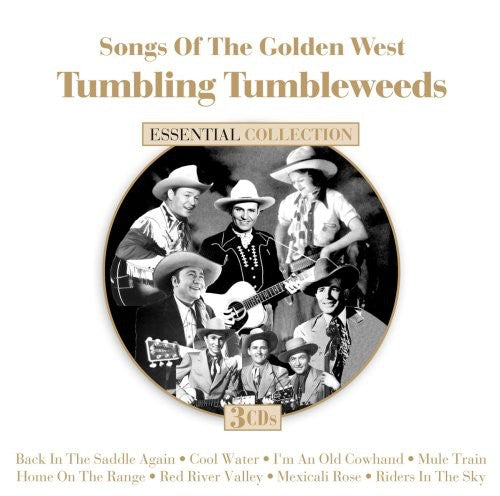 Songs of the Golden West: Tumbling / Various: Songs Of The Golden West: Tumbling Tumbleweeds