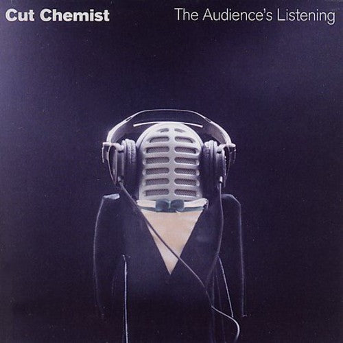 Cut Chemist: The Audience's Listening