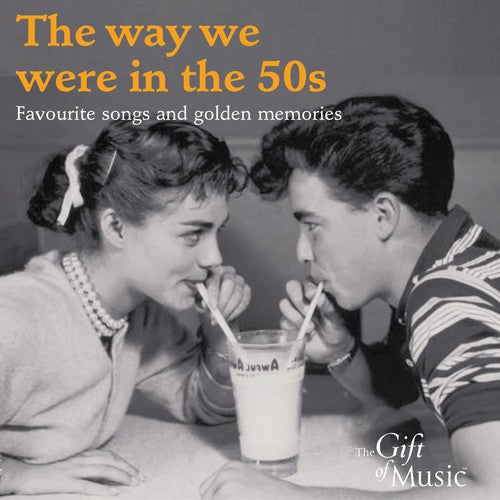 Way We Were in the 50s: The Way We Were in the 50S