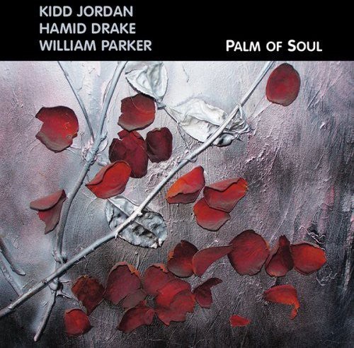 Jordan, Kidd / Drake, Hamid / Parker, William: Palm of Soul