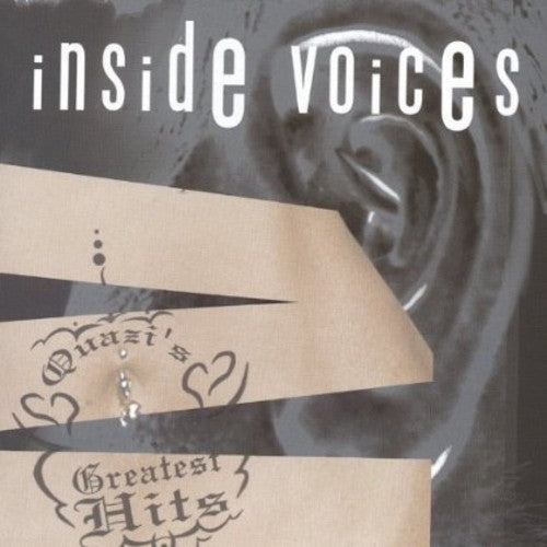 Inside Voices: Quazis Greatest Hits