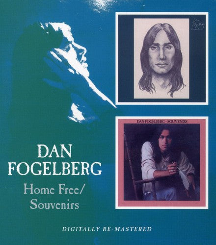 Fogelberg, Dan: Home Free / Souvenirs