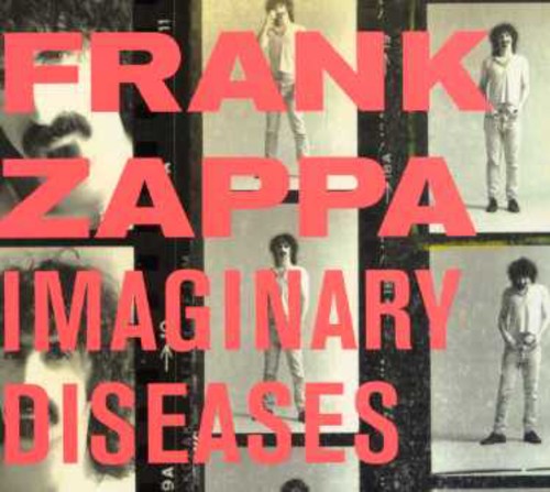 Zappa, Frank: Imaginary Diseases