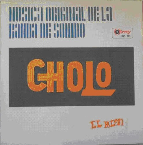 El Polen: Cholo (music From The Original Film)