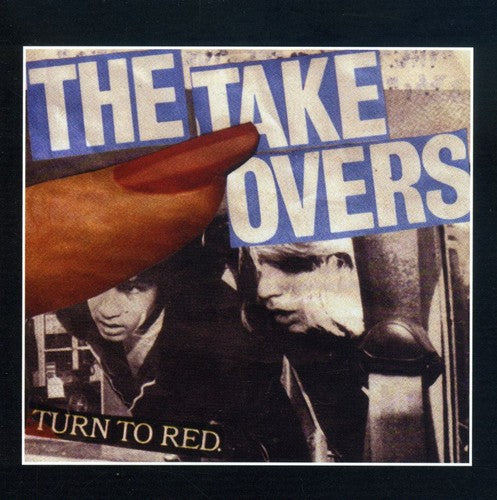 Takeovers: Turn to Red