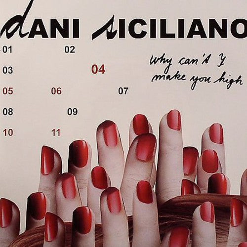 Siciliano, Dani: Why Can't I (Make You High)