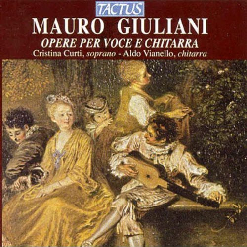 Giuliani / Curti / Vianello: Works for Voice & Guitar