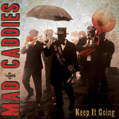 Mad Caddies: Keep It Going