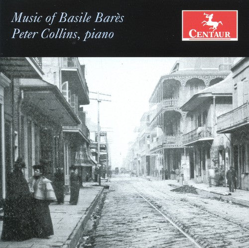 Collins, Peter: Music of Basile Bares