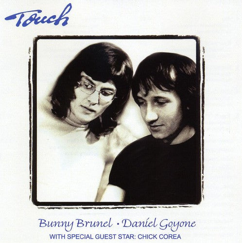 Brunel, Bunny / Goyone, Daniel: Touch