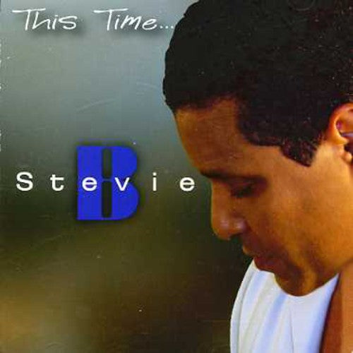 Stevie B: This Time