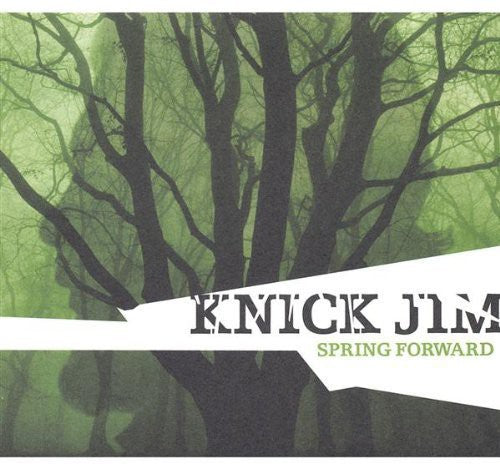 Jim, Knick: Spring Forward