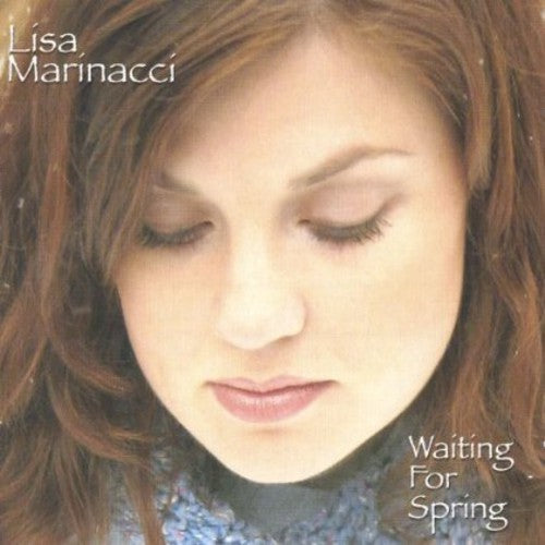 Marinacci, Lisa: Waiting for Spring