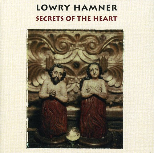 Hamner, Lowry: Secrets of the Heart