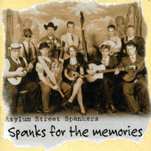 Asylum Street Spankers: Spanks for the Memories