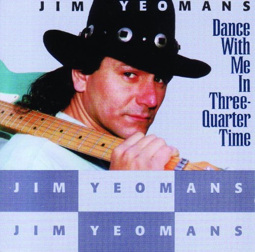 Yeomans, Jim: Dance With Me In Three Quarter Time