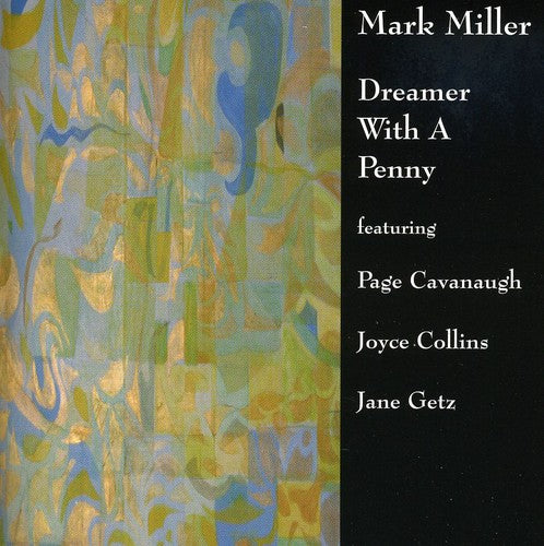 Miller, Mark: Dreamer with a Penny