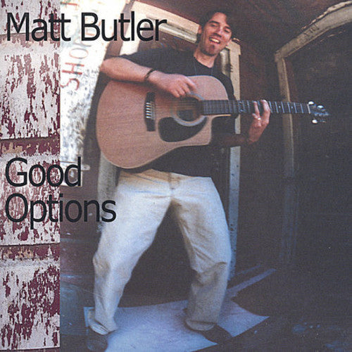 Butler, Matt: Good Options