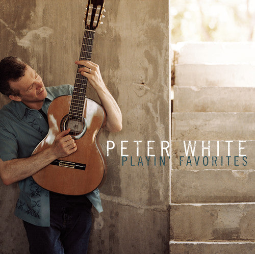 White, Peter: Playin' Favourites
