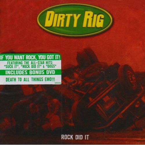 Dirty Rig: Rock Did It