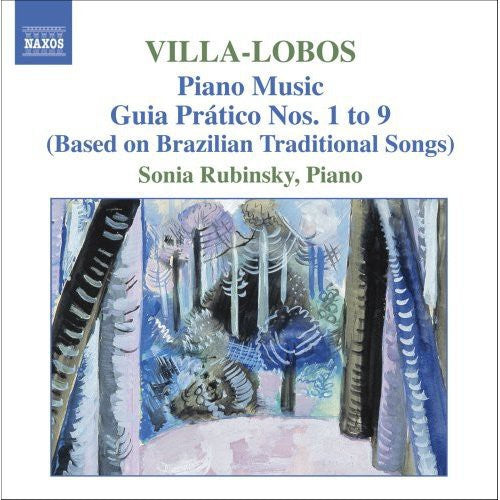 Villa-Lobos / Rubinsky: Piano Music