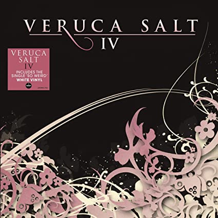 Veruca Salt: IV [140-Gram White Colored Vinyl]