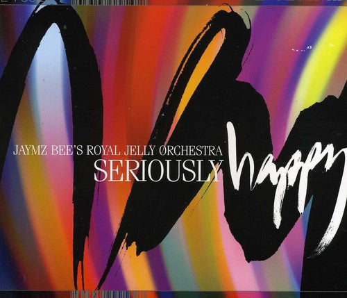 Jaymz Bee's Royal Jelly Orchestra: Seriously Happy