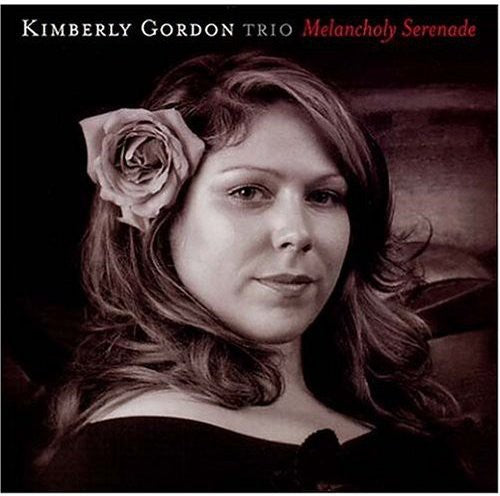 Gordon, Kimberly: Melancholy Serenade