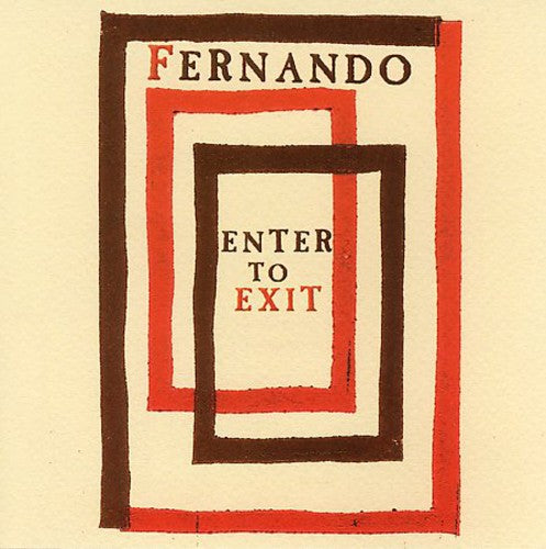 Fernando: Enter to Exit