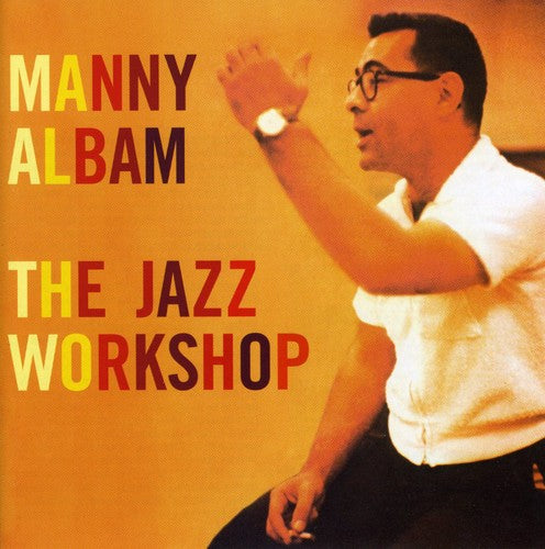 Albam, Manny: Manny Albam / Jazz Workshop