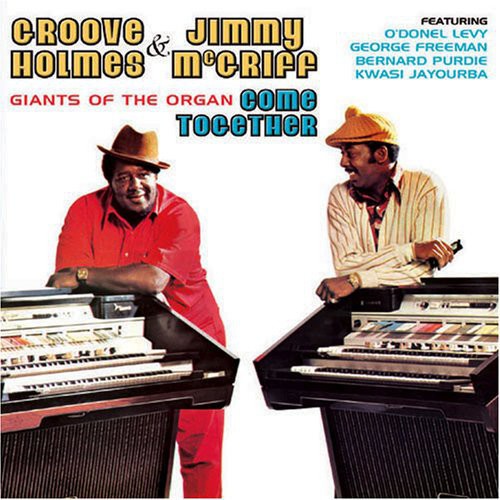 McGriff, Jimmy: With Groove Holmes Giants of the Organ