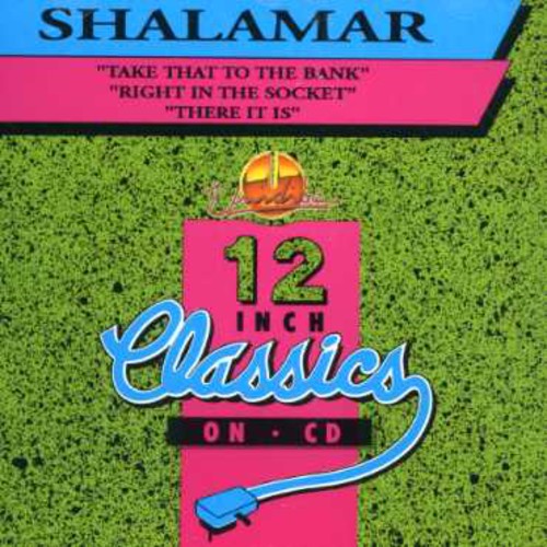 Shalamar: Take That to the Ban/Right in the Socket