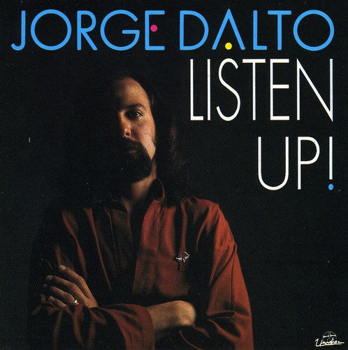 Dalto, Jorge: Listen Up