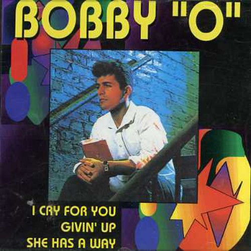 Bobby O: I Cry for You / Givin Up