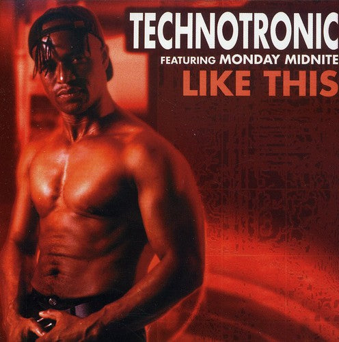 Technotronic: Like This