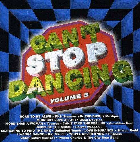 Can't Stop Dancing 3 / Various: Can't Stop Dancing, Vol. 3